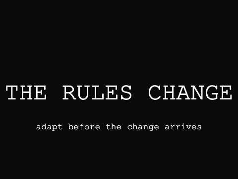 The Rules Change