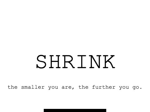 Shrink